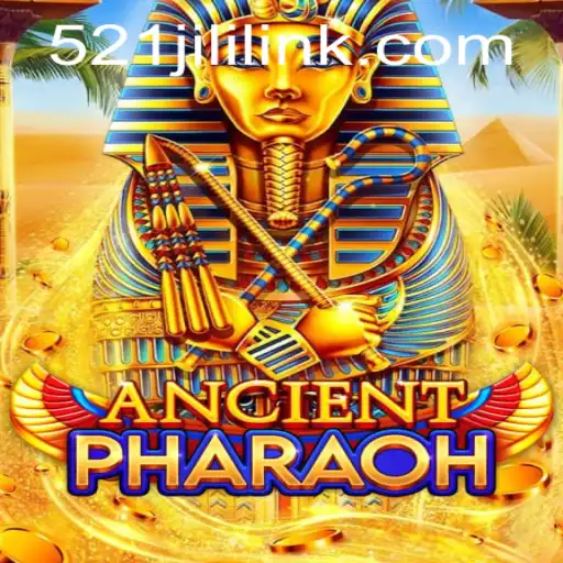 AncientPharaoh: A Journey into the Mystical World of 521JILI