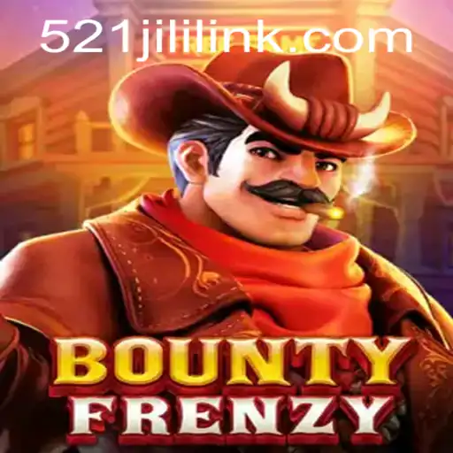 Unveiling BountyFrenzy: A Deep Dive into the Thrilling Universe of 521JILI