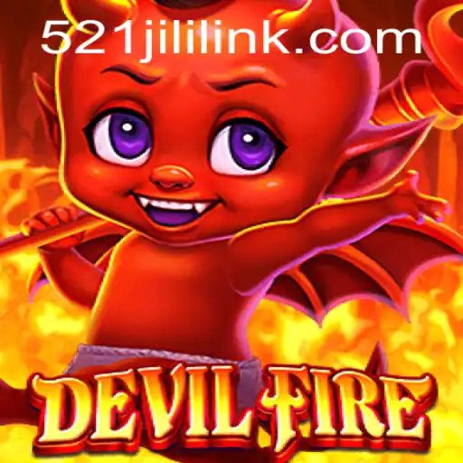 DevilFire: Unleashing the Thrilling World of 521JILI Gaming