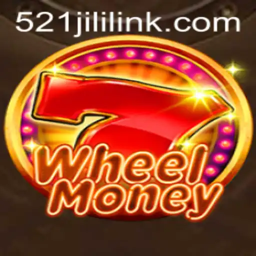 Unveiling the Spin: A Comprehensive Guide to WheelMoney and 521JILI